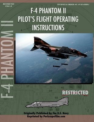 F-4 Phantom Pilot’’s Flight Operating Manual