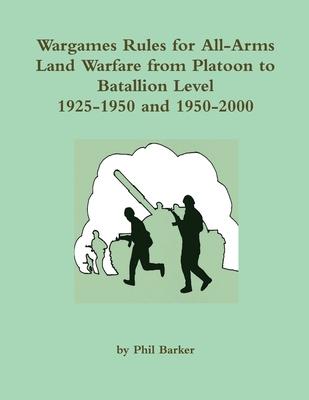 Wargames Rules for All-arms Land Warfare from Platoon to Battalion Level.