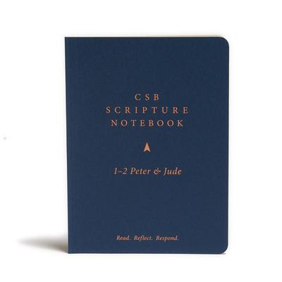 CSB Scripture Notebook, 1-2 Peter and Jude: Read. Reflect. Respond.