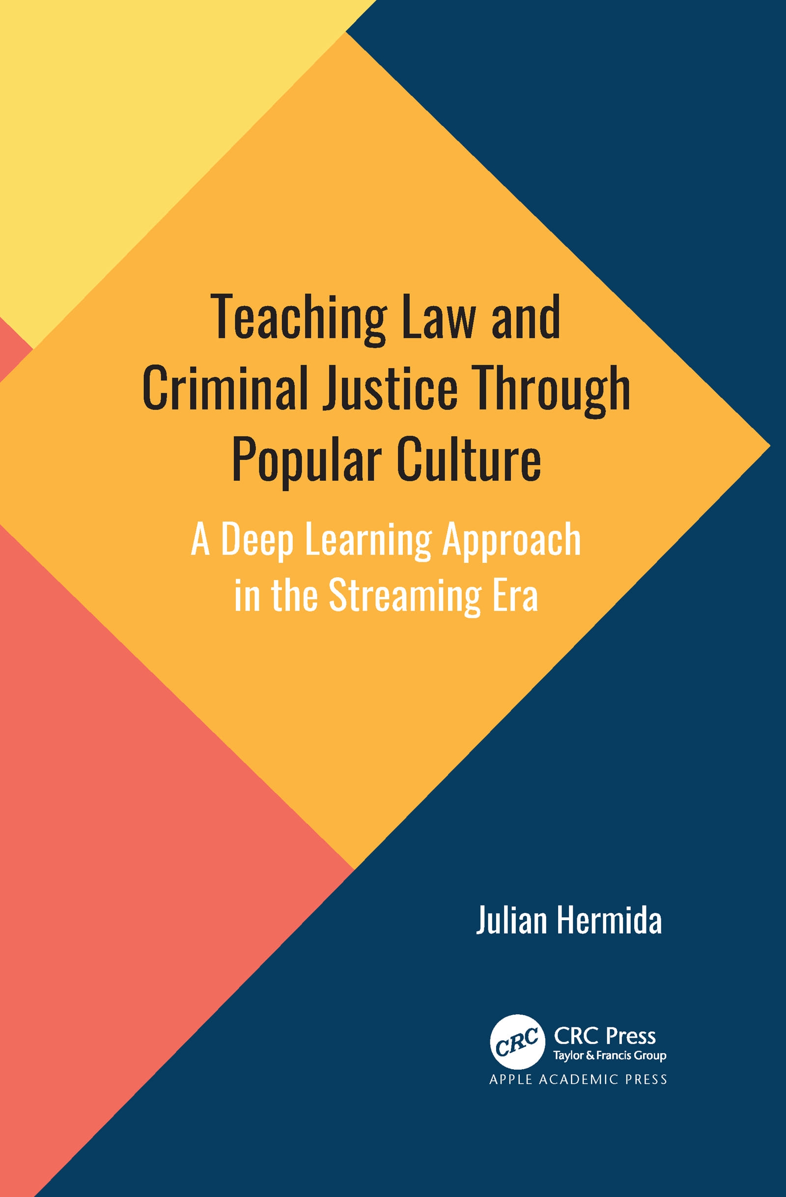 Teaching Law and Criminal Justice Through Popular Culture: A Deep Learning Approach in the Streaming Era