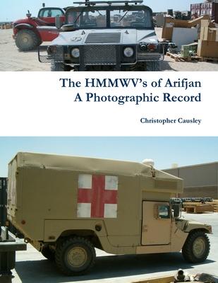 The HMMWV’’s of Arifjan