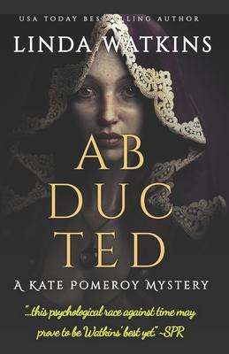 Abducted: A Kate Pomeroy Mystery