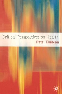 Critical Perspectives on Health