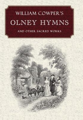 William Cowper’’s Olney Hymns