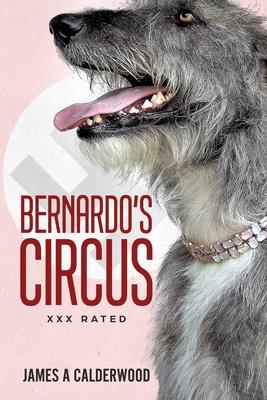 Bernado’’s Circus