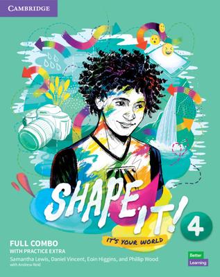 Shape It! Level 4 Full Combo Student’’s Book and Workbook with Practice Extra