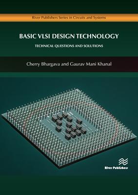 Basic VLSI Design Technology: Technical Questions and Solutions