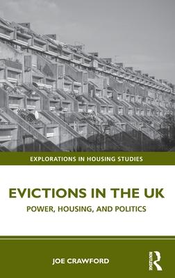 Evictions in the UK: Power, Housing, and Politics