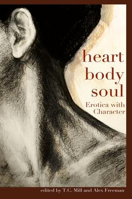 Heart, Body, Soul: Erotica with character