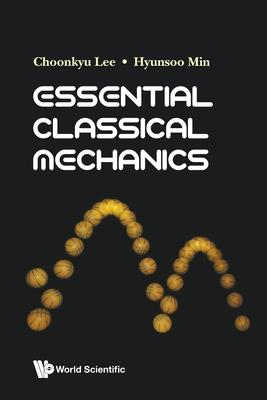 Essential Classical Mechanics