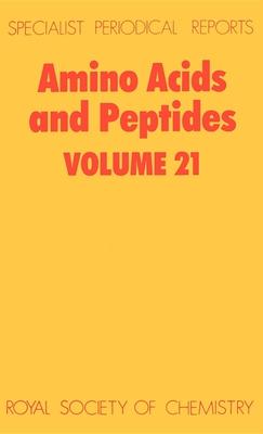 Amino Acids and Peptides: Volume 21