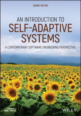 An Introduction to Self-Adaptive Systems: A Contemporary Software Engineering Perspective