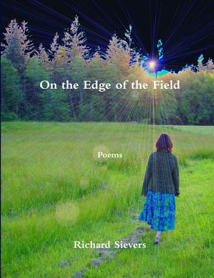 On the Edge of the Field