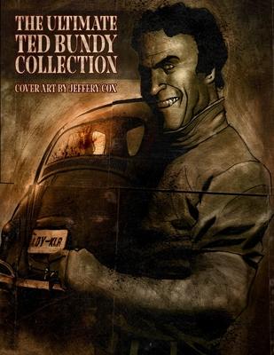 The Ultimate Ted Bundy Collection