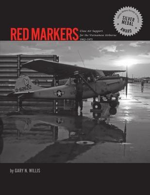 Red Markers, Close Air Support for the Vietnamese Airborne, 1962-1975