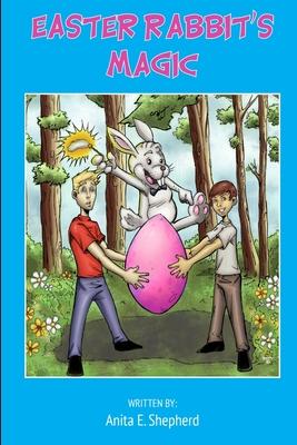 Easter Rabbit’’s Magic