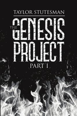 The Genesis Project: Part I