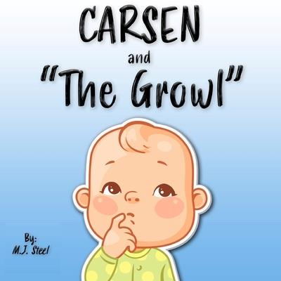 Carsen and the Growl