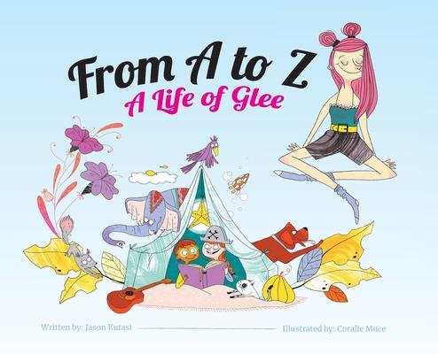 A to Z: A Life of Glee