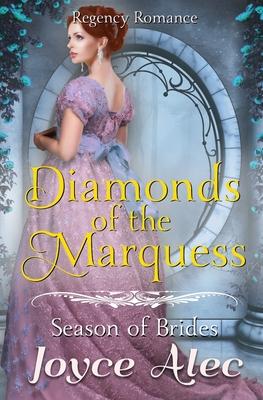 Diamonds of the Marquess: Regency Romance