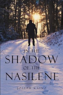 In the Shadow of the Nasilene