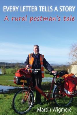 Every Letter Tells a Story: A Rural Postman’’s Tale