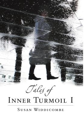 Tales of Inner Turmoil I