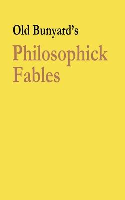 Philosophick Fables