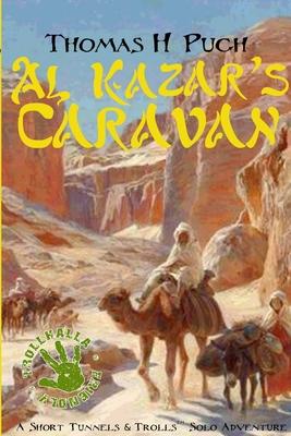 Al Kazar’’s Caravan