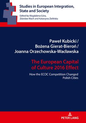 The European Capital of Culture 2016 Effect: How the Ecoc Competition Changed Polish Cities