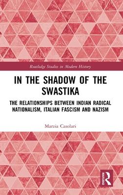 In the Shadow of the Swastika