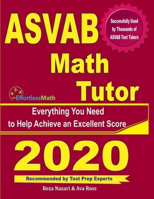 ASVAB Math Tutor: Everything You Need to Help Achieve an Excellent Score