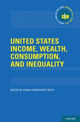 United States Trends in Income, Wealth, Consumption, and Well-Being