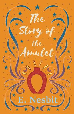 The Story of the Amulet