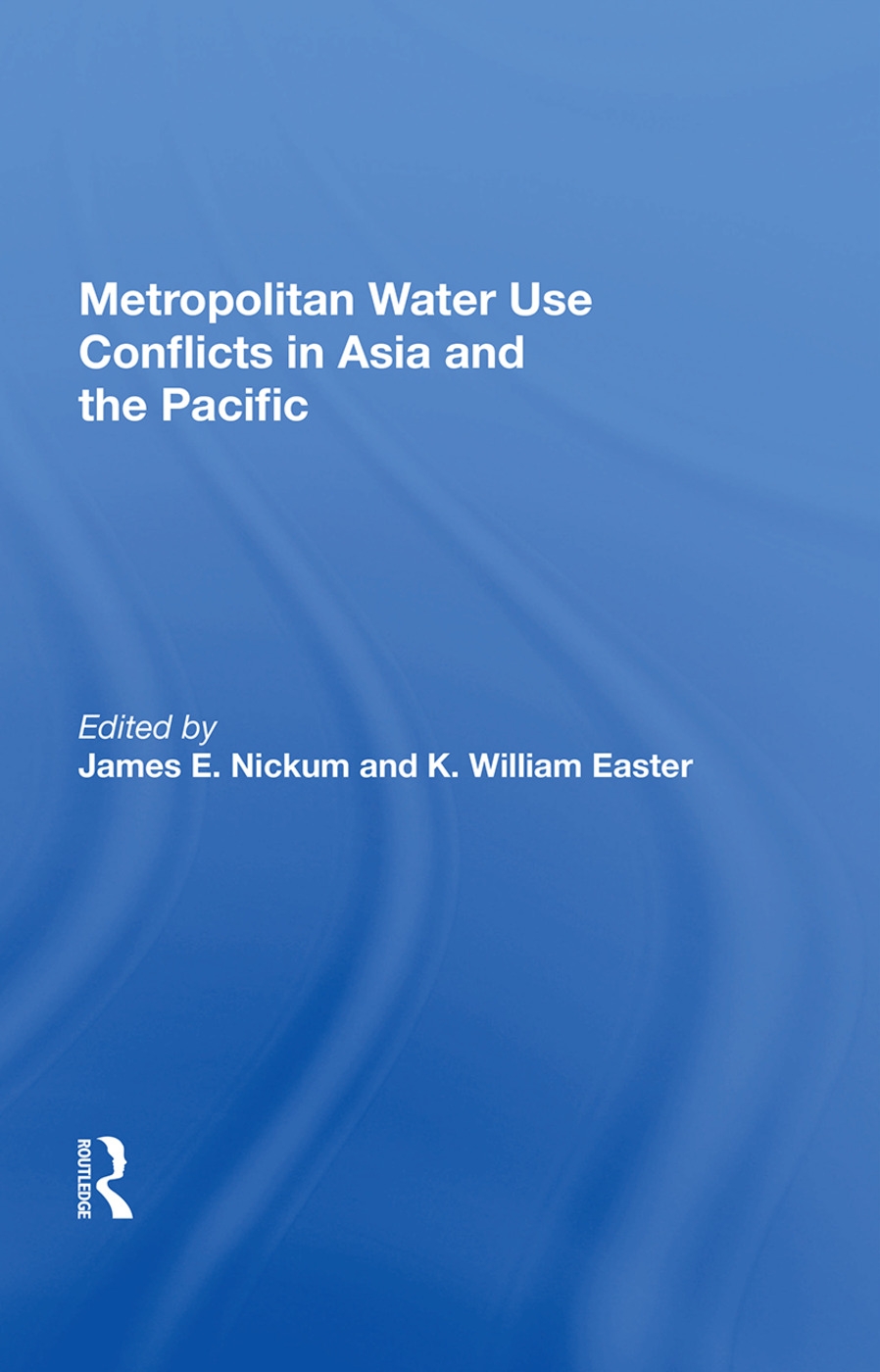 Metropolitan Water Use Conflicts in Asia and the Pacific