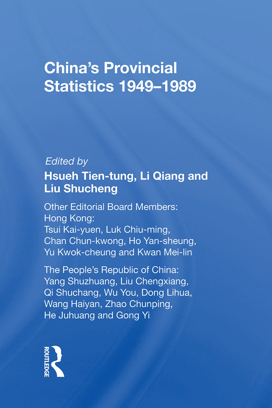 China’’s Provincial Statistics, 1949-1989