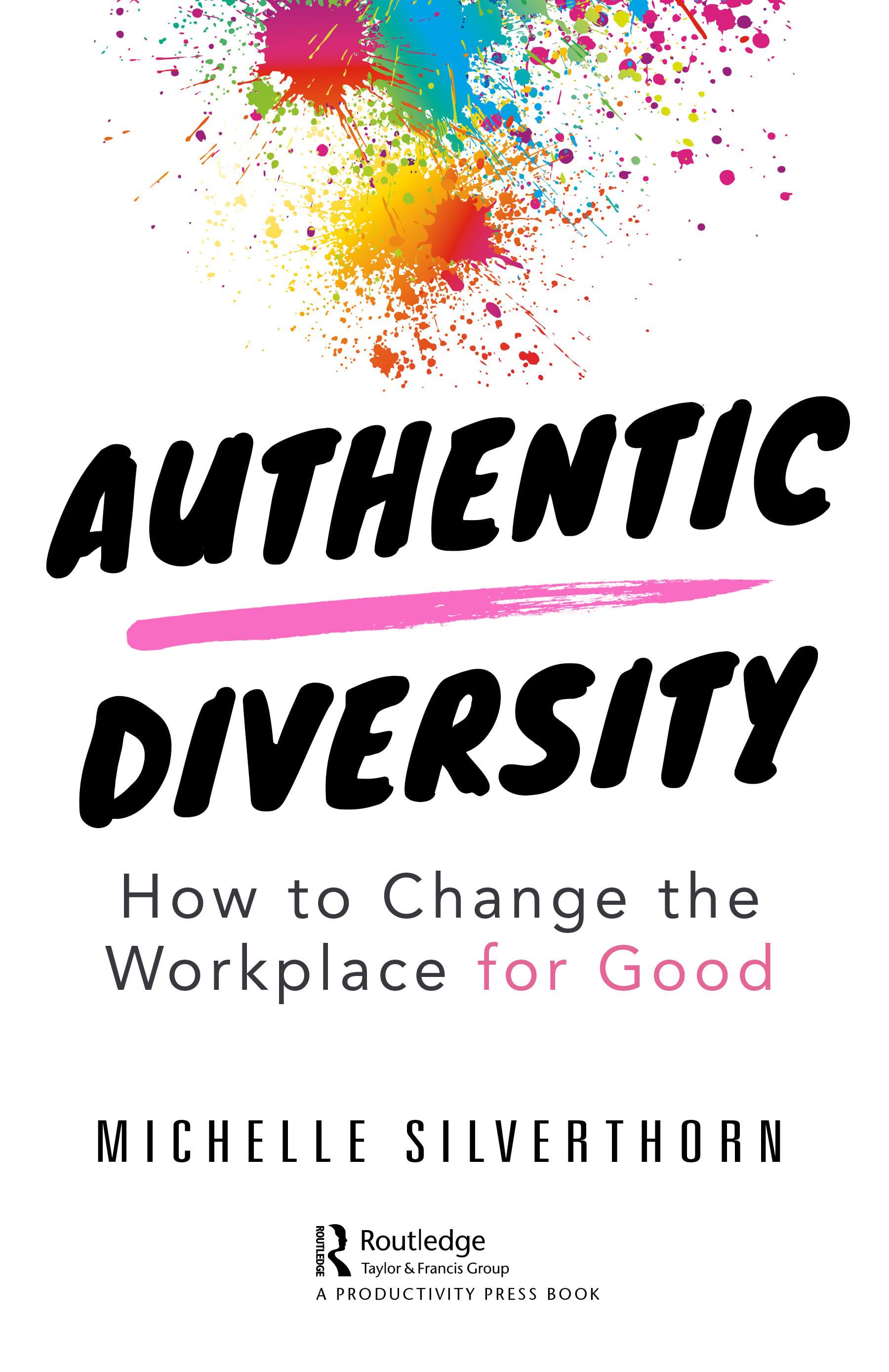 Stop Failing at Diversity!: How Great Leaders Can Change the World for Good