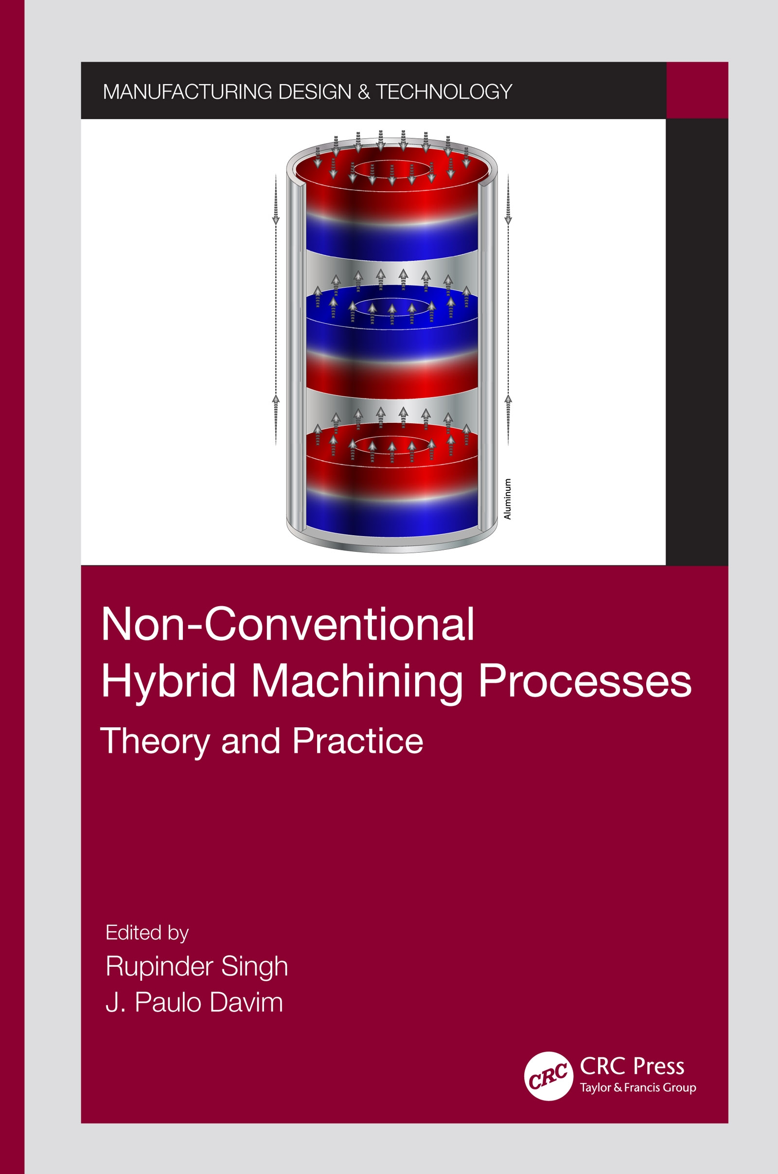 Non-Conventional Hybrid Machining Processes: Theory and Practice