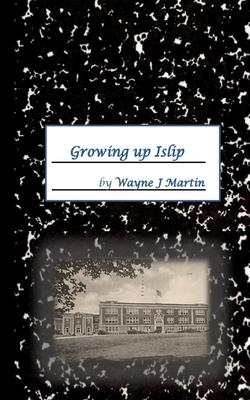 Growing up Islip