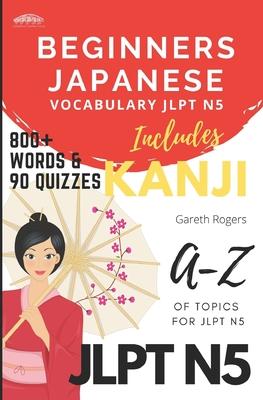 Beginners Japanese Vocabulary JLPT N5: Beginners and JLPT N5 Preparation