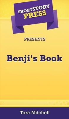 Short Story Press Presents Benji’’s Book