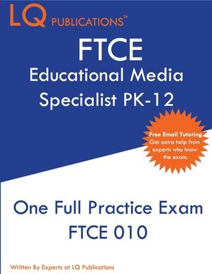 FTCE Educational Media Specialist PK-12: One Full Practice Exam - 2020 Exam Questions - Free Online Tutoring