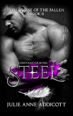 Steel: Constant Craving