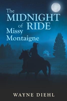 The Midnight Ride of Missy Montaigne