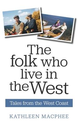 The Folk Who Live In The West