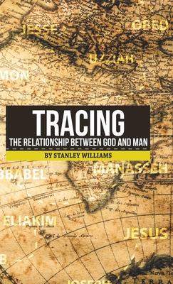 Tracing the Relationship Between God and Man