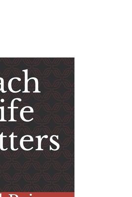 Each Life Matters: Each Journey, Significant