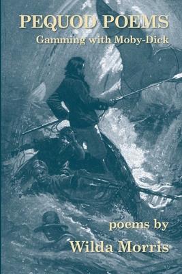 Pequod Poems: Gamming with Moby-Dick