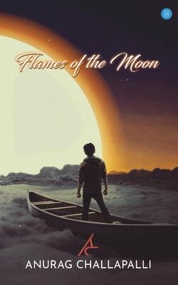 Flames of the Moon