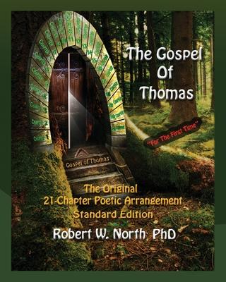 3. Gospel of Thomas Standard-The Original 21 Chapter Poetic Arrangement, Standard Edition